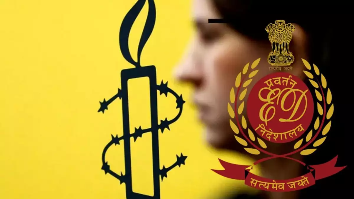 കള്ളപ്പണം വെളുപ്പിക്കല്: ആംനസ്റ്റി ഇന്റര്നാഷണലിനെതിരായ ഇഡി കേസ് സ്റ്റേചെയ്ത് കര്ണാടക ഹൈക്കോടതി; തുടര് നടപടികള് നിര്ത്തിവെയ്ക്കാന് നിര്ദേശം